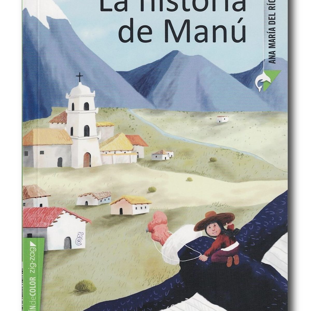ZIG ZAG - La historia de Manú - Ana María del Río