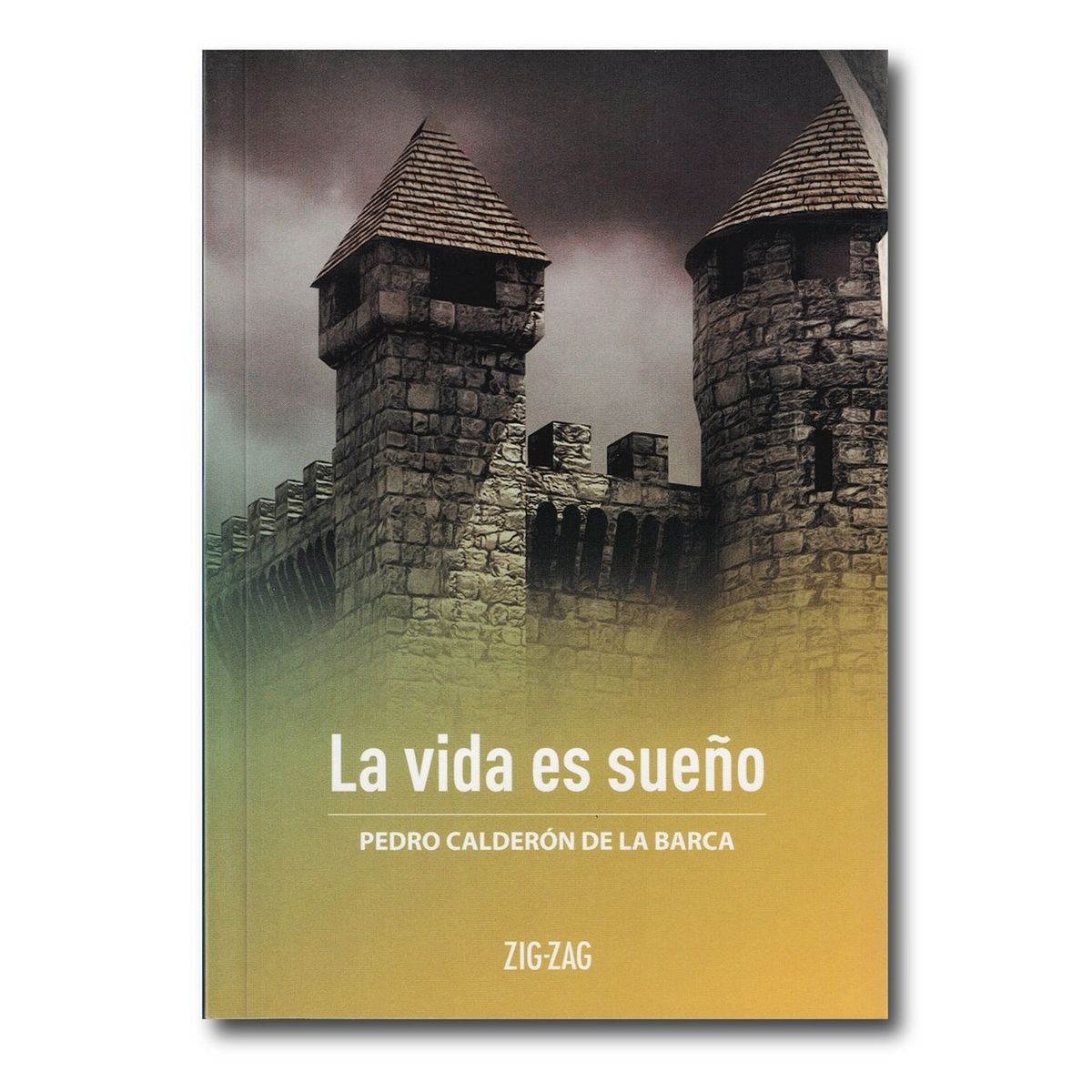 ZIG ZAG - La vida es sueño - Pedro Calderón de la Barca