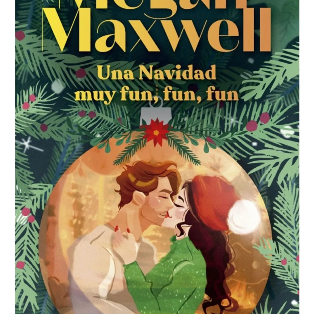 ESENCIA - UNA NAVIDAD MUY FUN FUN FUN - MEGAN MAXWELL