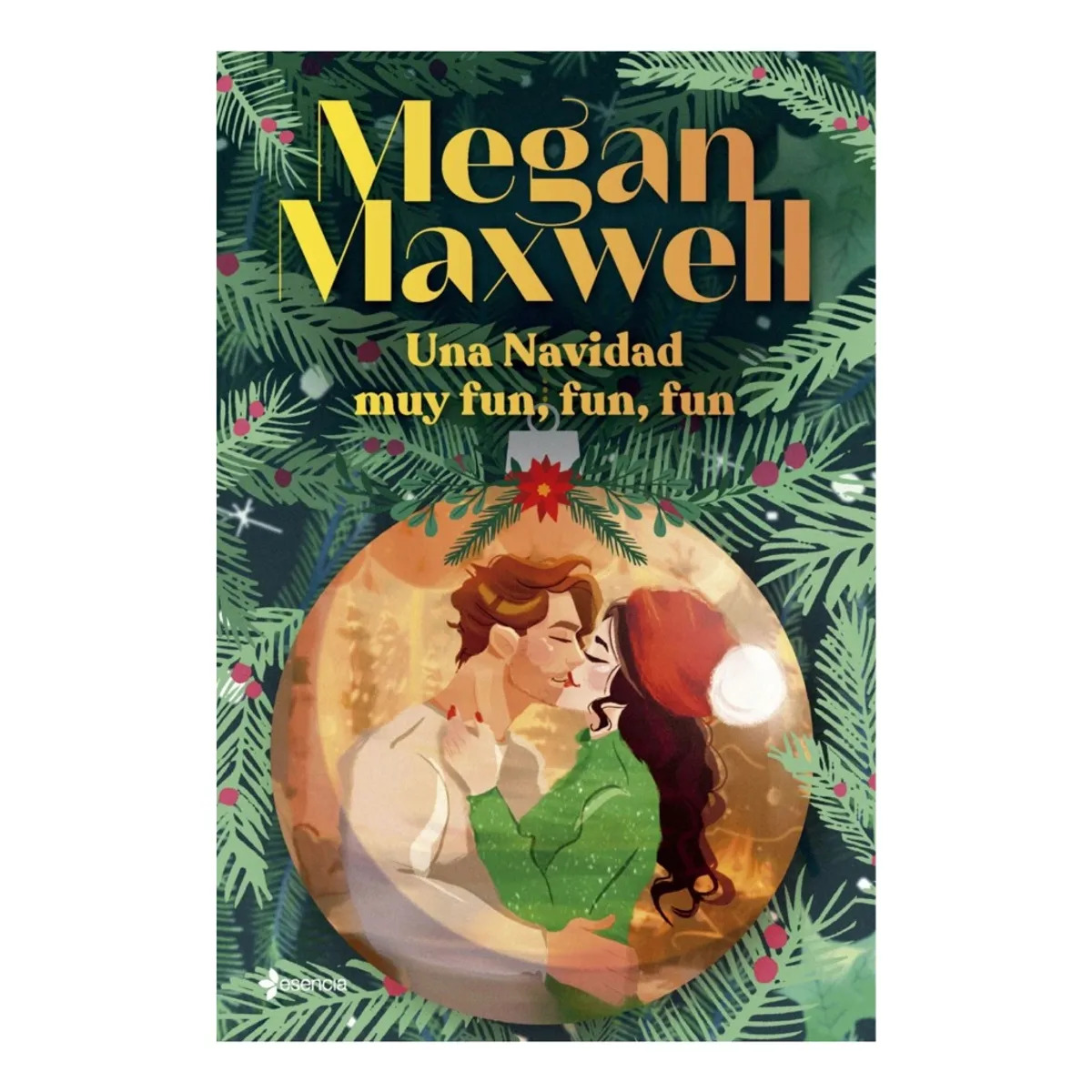ESENCIA - UNA NAVIDAD MUY FUN FUN FUN - MEGAN MAXWELL