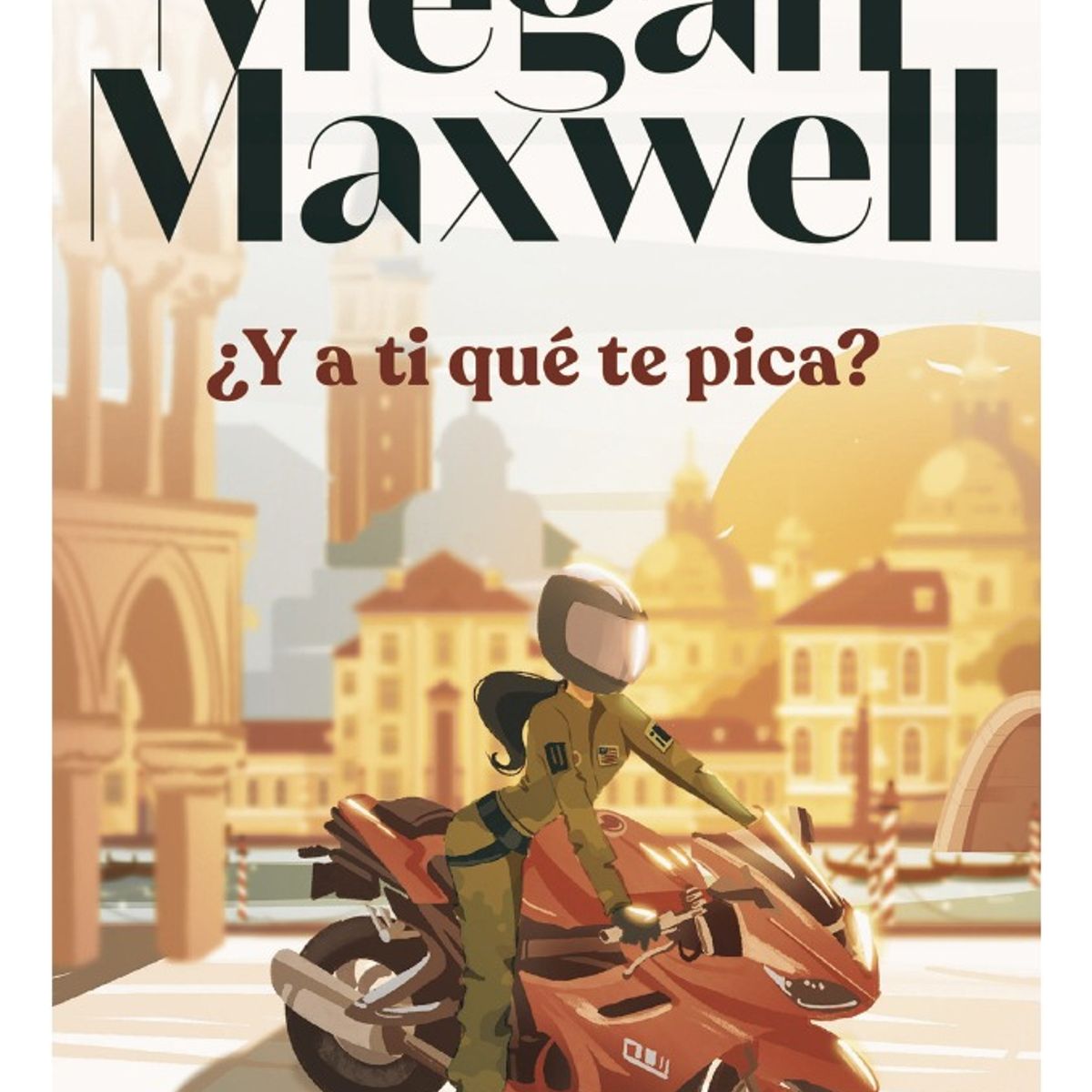 BOOKET - Y A TI QUÉ TE PICA - MEGAN MAXWELL