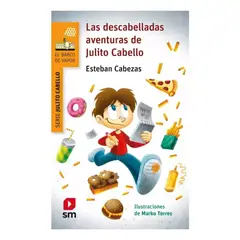SM - LAS DESCABELLADAS AVENTURAS DE JULITO CABELLO - ESTEBAN C