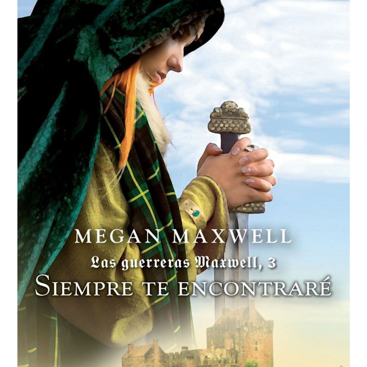 ESENCIA - SIEMPRE TE ENCONTRARÉ - MEGAN MAXWELL