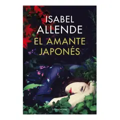SUDAMERICANA - EL AMANTE JAPONÉS - ISABEL ALLENDE