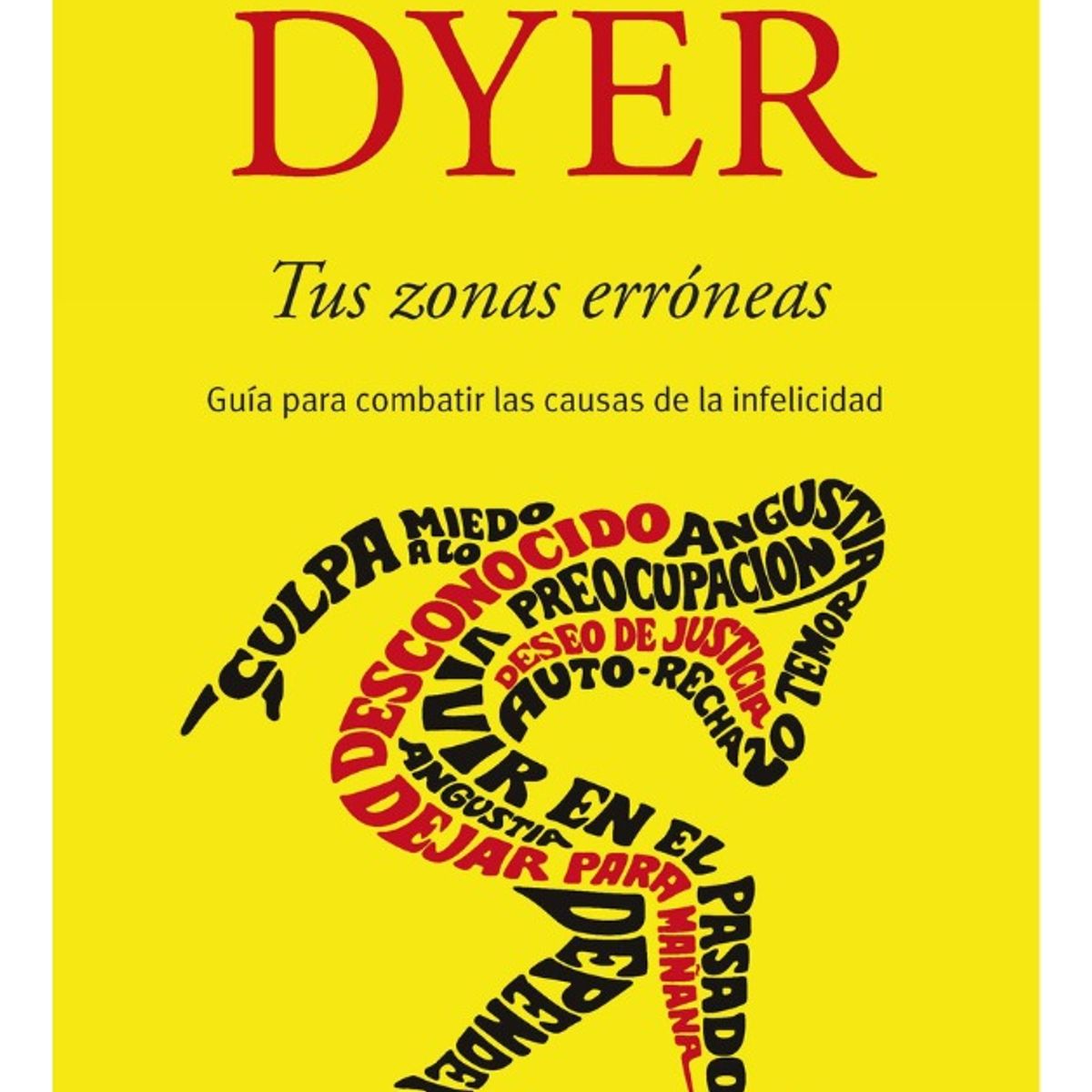 DEBOLSILLO - TUS ZONAS ERRÓNEAS - WAYNE W DYER