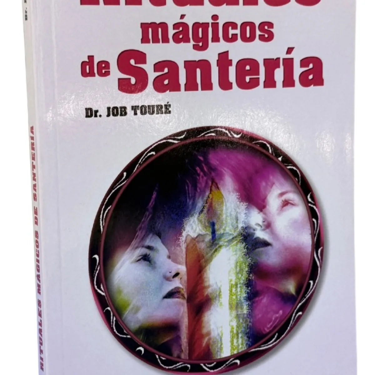 BOOKTRADE - RITUALES MÁGICOS DE SANTERÍA - DR JOB TOURÉ