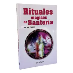 BOOKTRADE - RITUALES MÁGICOS DE SANTERÍA - DR JOB TOURÉ