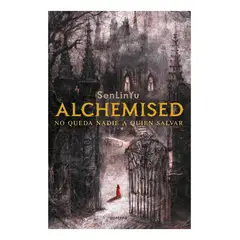 MONTENA - ALCHEMISED NO QUEDA NADIE A QUIEN SALVAR - SENLINYU