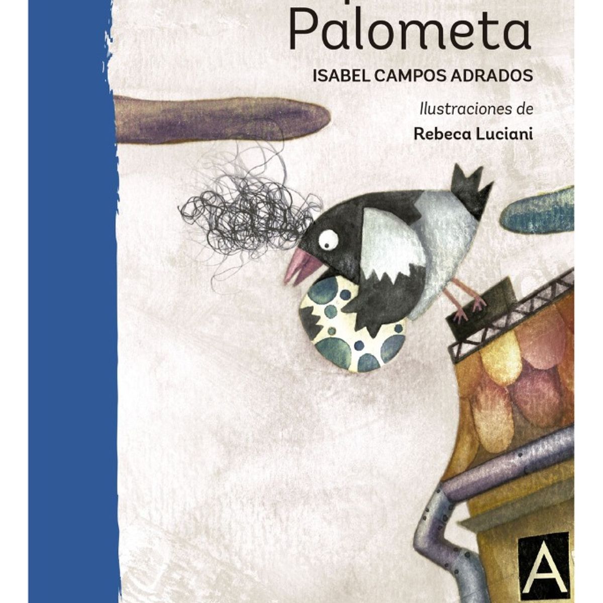 PLANETA - LA PALOMA PALOMETA - ISABEL CAMPOS ADRADOS