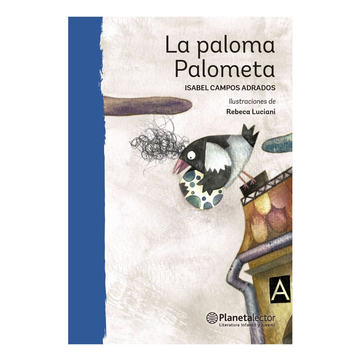 PLANETA - LA PALOMA PALOMETA - ISABEL CAMPOS ADRADOS