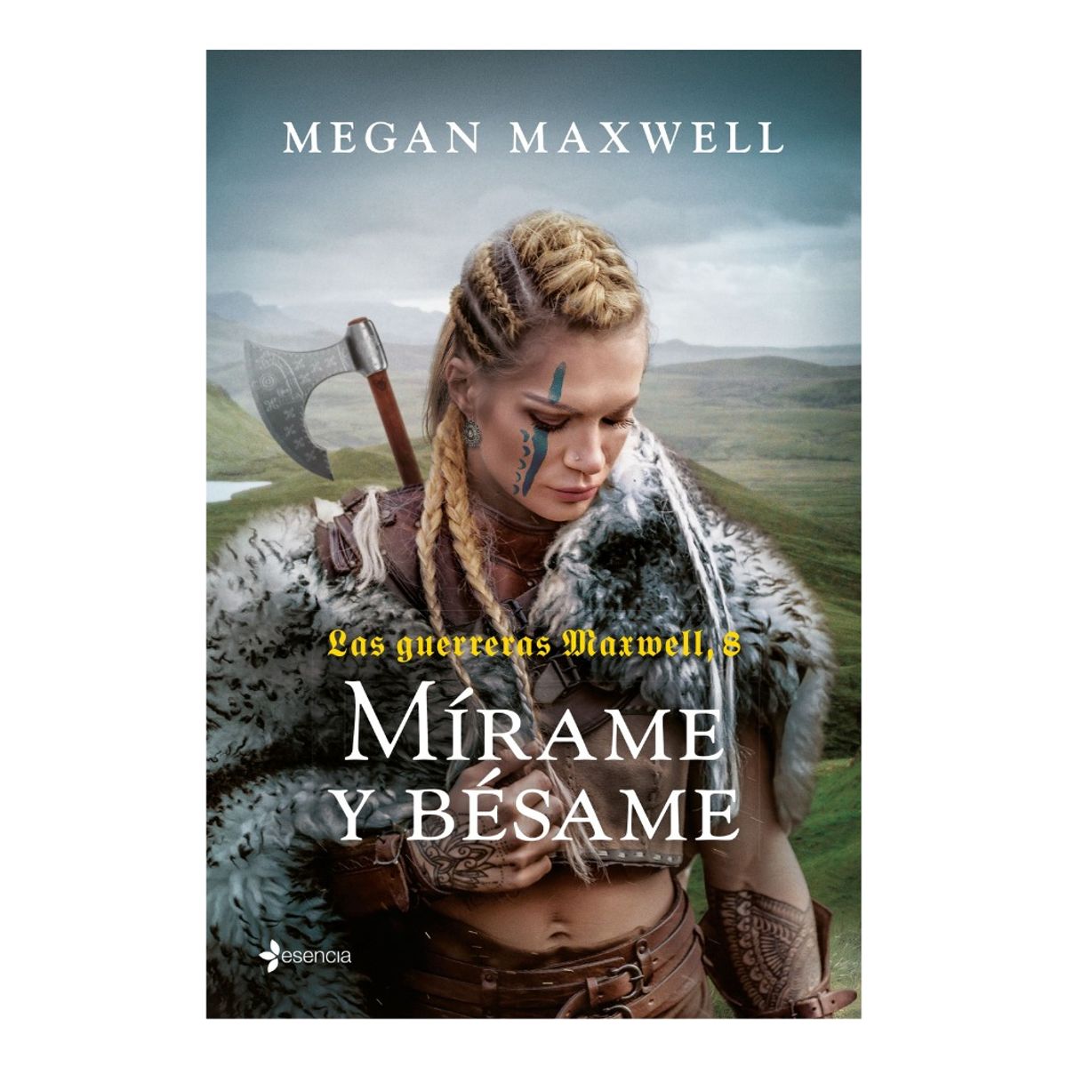 ESENCIA - MÍRAME Y BÉSAME - MEGAN MAXWELL
