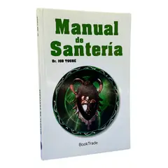 BOOKTRADE - MANUAL DE SANTERÍA - DR JOB TOURÉ