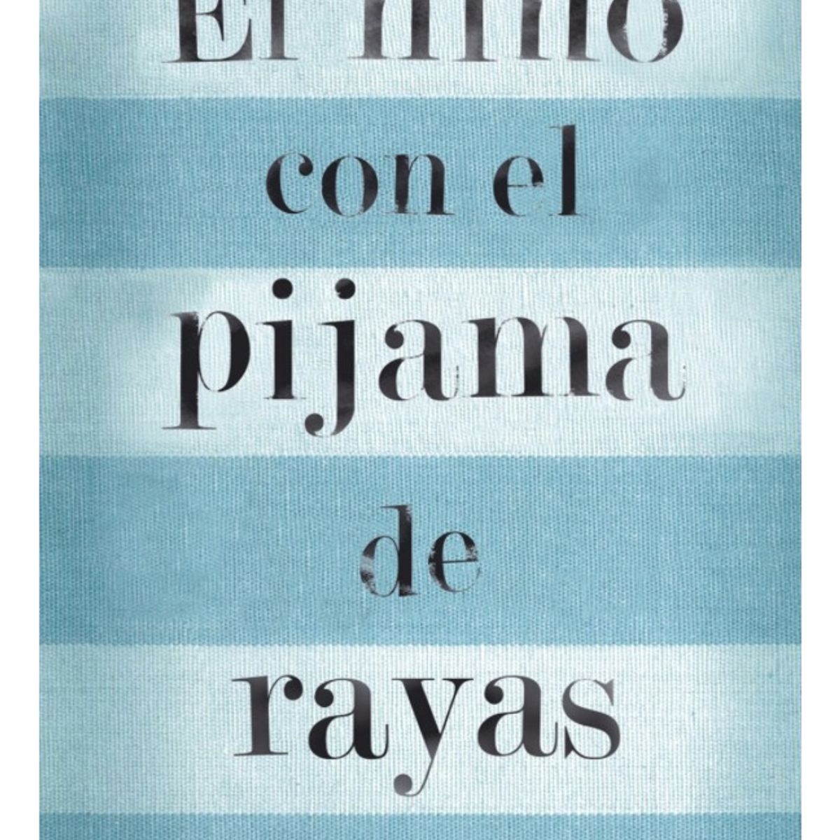 SALAMANDRA - EL NIÑO CON EL PIJAMA DE RAYAS  JOHN BOYNE