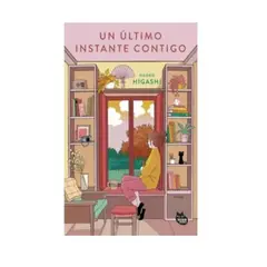 DISCOS A&D - Higashi Naoko Un último instante contigo Cuentos