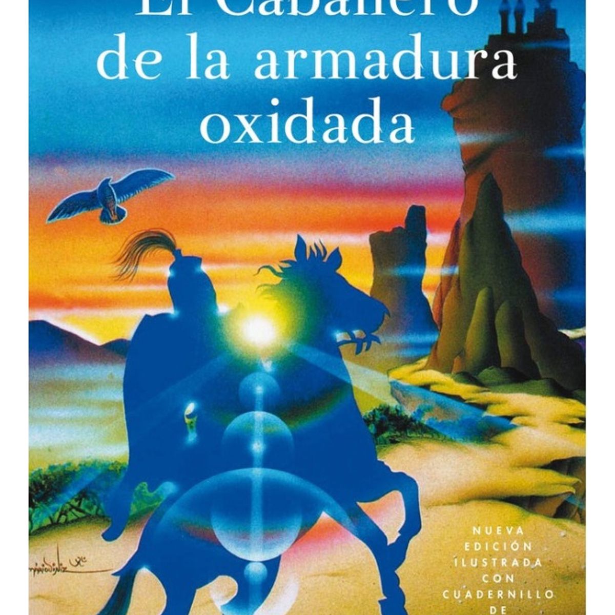 EDICIONES OBELISCO - EL CABALLERO DE LA ARMADURA OXIDADA - ROBERT FISHER