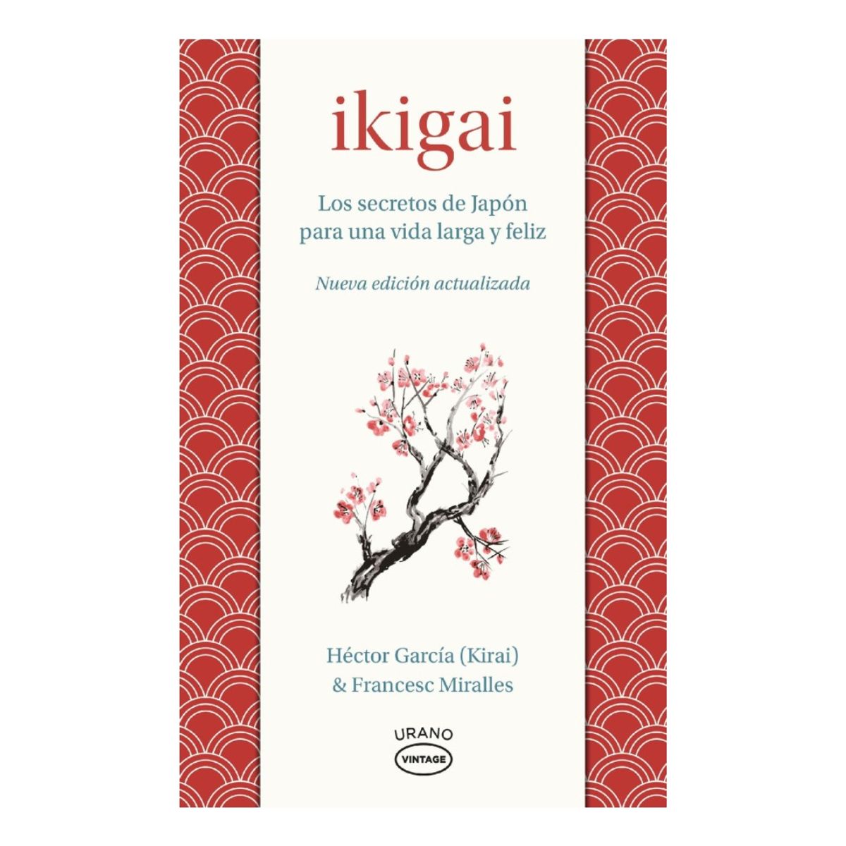 URANO - IKIGAI - HÉCTOR GARCÍA & FRANCESC MIRALLES