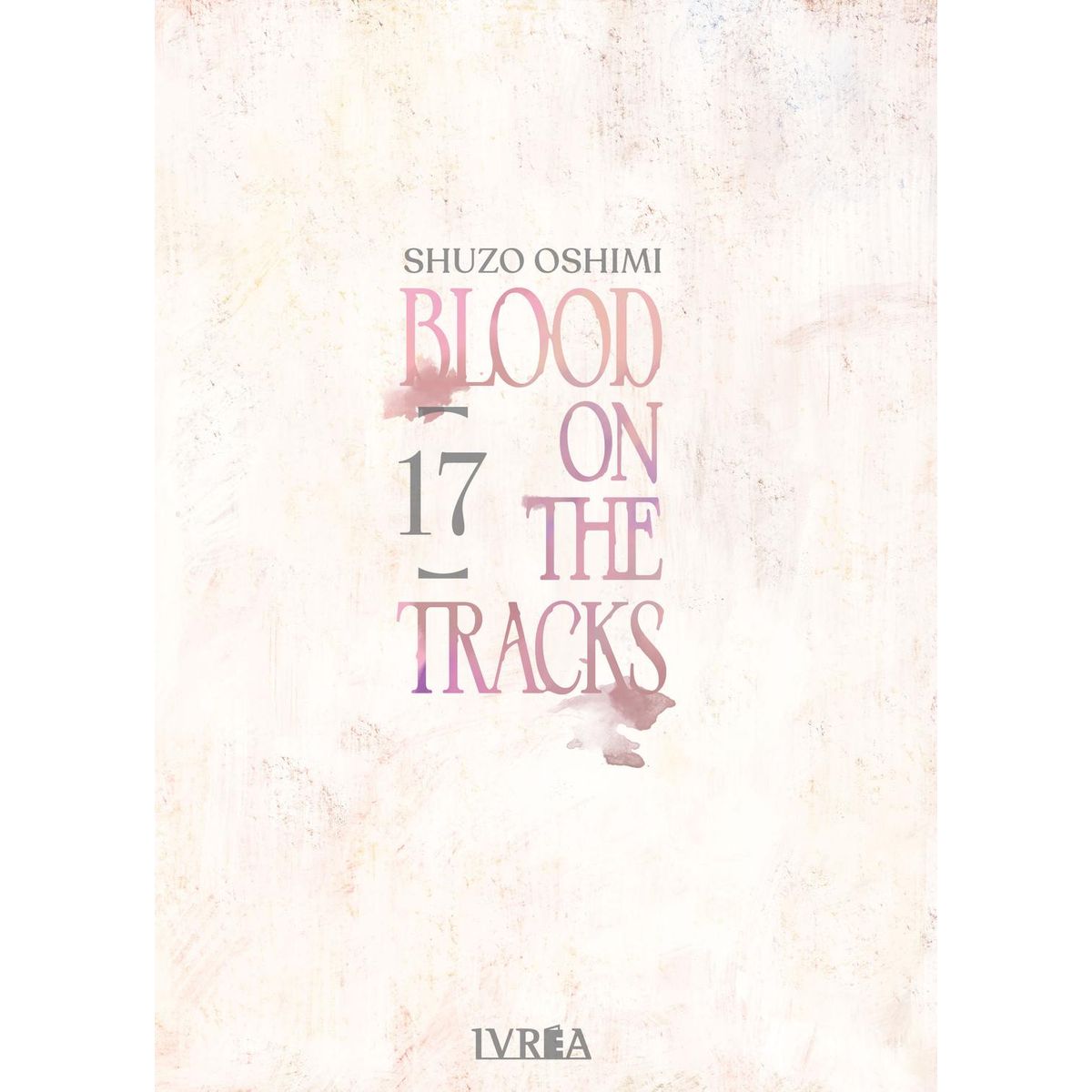 IVREA - Manga Blood On The Tracks 17
