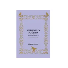 ALIANZA - ANTOLOGIA POETICA . BENEDETTI, MARIO
