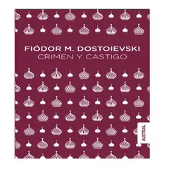AUSTRAL - CRIMEN Y CASTIGO DOSTOIEVSKI FIODOR M