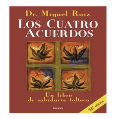 URANO - CUATRO ACUERDOS AUTOR RUIZ MIGUEL