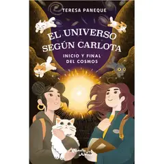ANTARTICA LIBROS - El Universo Segun Carlota Cosmos En Expansion Y Materia Oscura