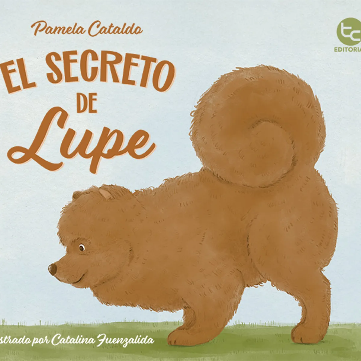 ANTARTICA LIBROS - El Secreto De Lupe