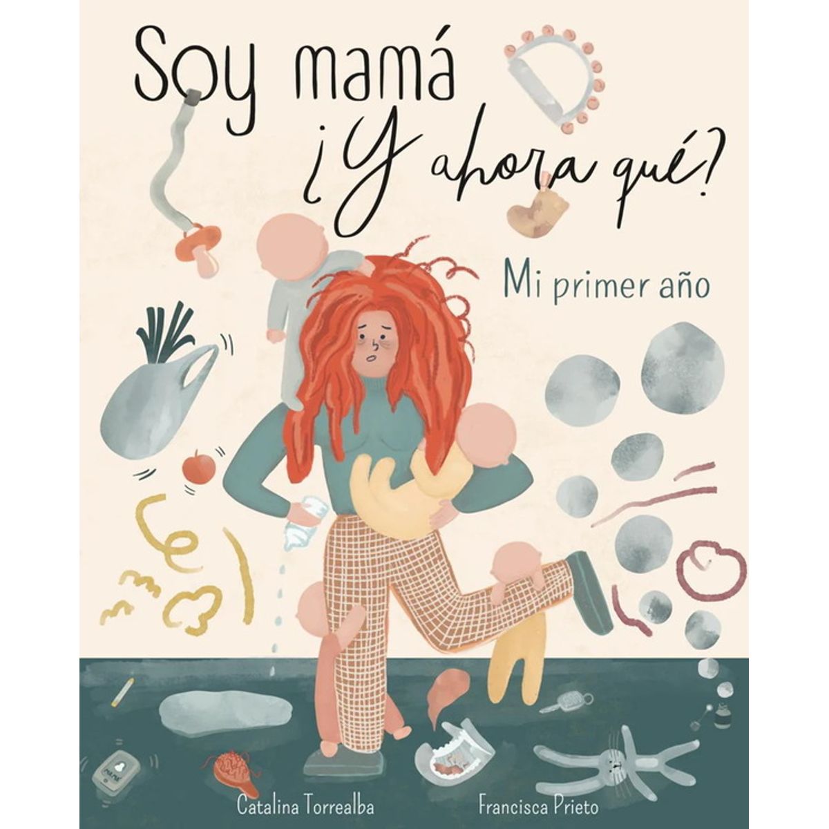 ANTARTICA LIBROS - Soy Mama ¿Y Ahora Que