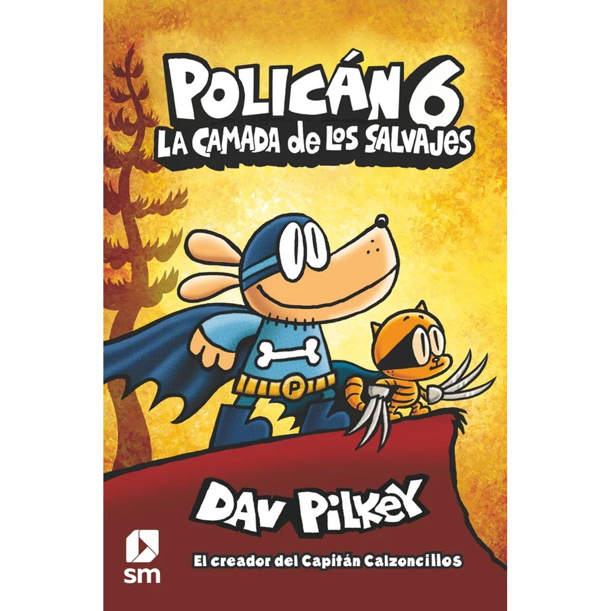 ANTARTICA LIBROS - Polican 6 La Camada De Los Salvajes