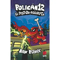Ediciones SM - Polican 12 El Pestazo Escarlata Dav Pilkey