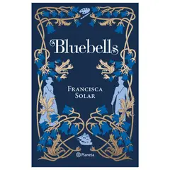 HITWAY MUSIC - BLUEBELLS TAPA BLANDA - FRANCISCA SOLAR - LIBRO