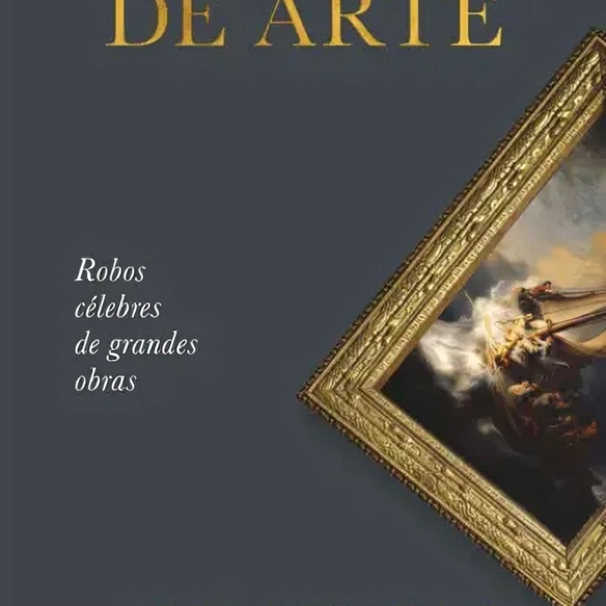 TOP10BOOKS - LIBRO Ladrones De Arte - Ladrones De Arte