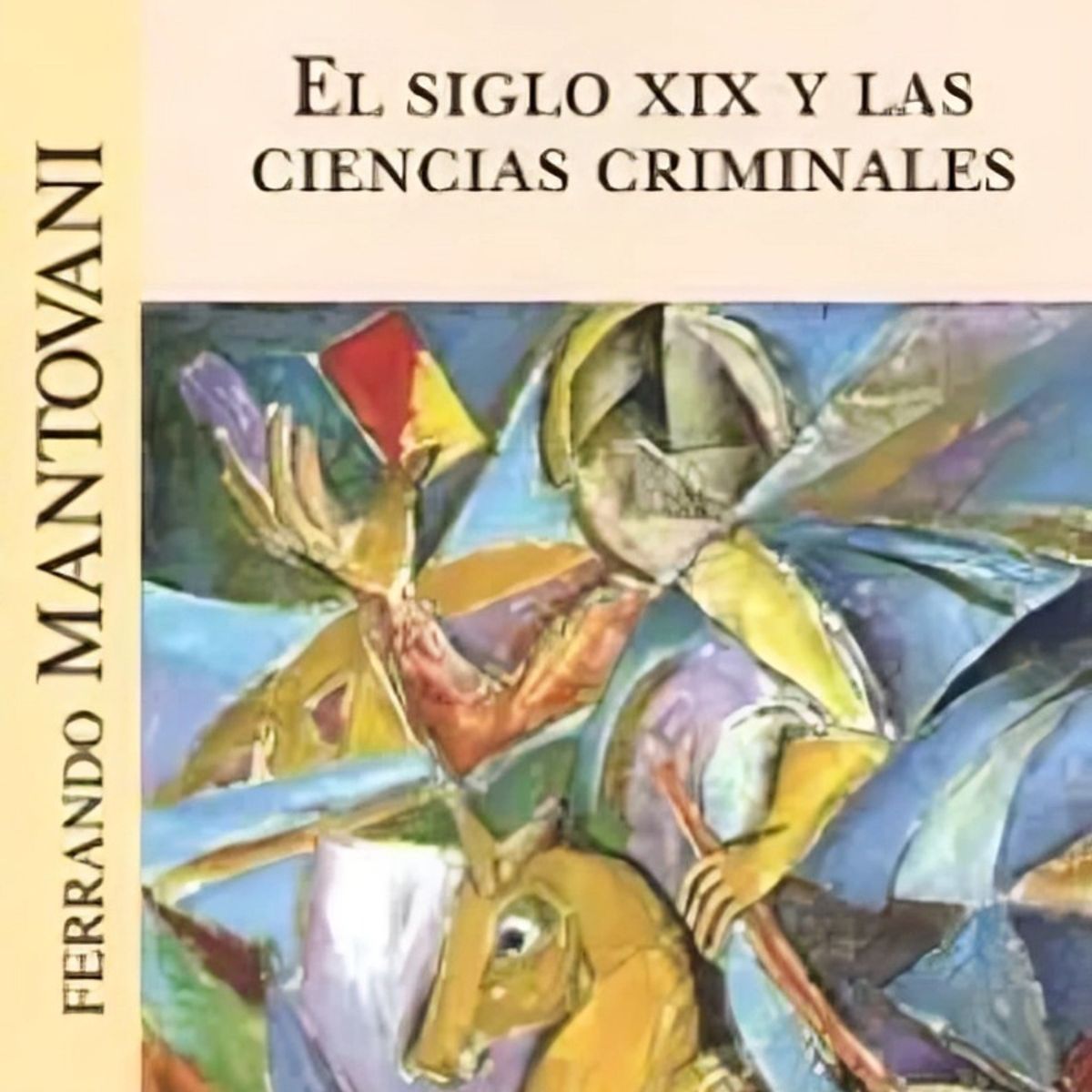 TOP10BOOKS - LIBRO Siglo XIX Y Las Ciencias Criminales - Siglo XIX y las ciencias criminales