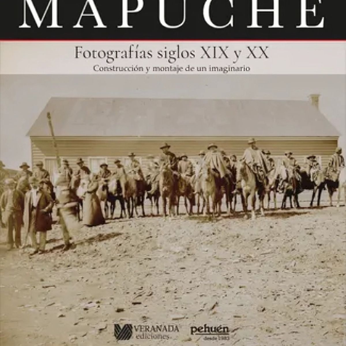 TOP10BOOKS - LIBRO Mapuche. Fotografías Siglos XIX Y Xx