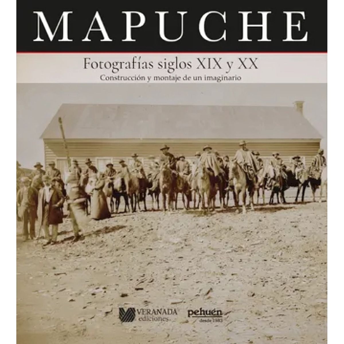 TOP10BOOKS - LIBRO Mapuche. Fotografías Siglos XIX Y Xx