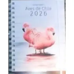 TOP10BOOKS - Agenda Aves De Chile 2026 Semana A La Vista - Temática Chile