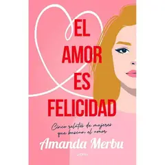 URANO - El Amor Es Felicidad Amanda Merbu Editorial