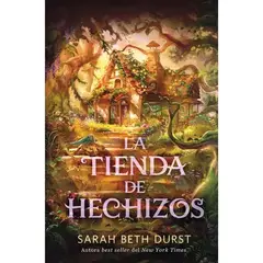 UMBRIEL EDITORES - La Tienda De Hechizos Sarah Beth Durst