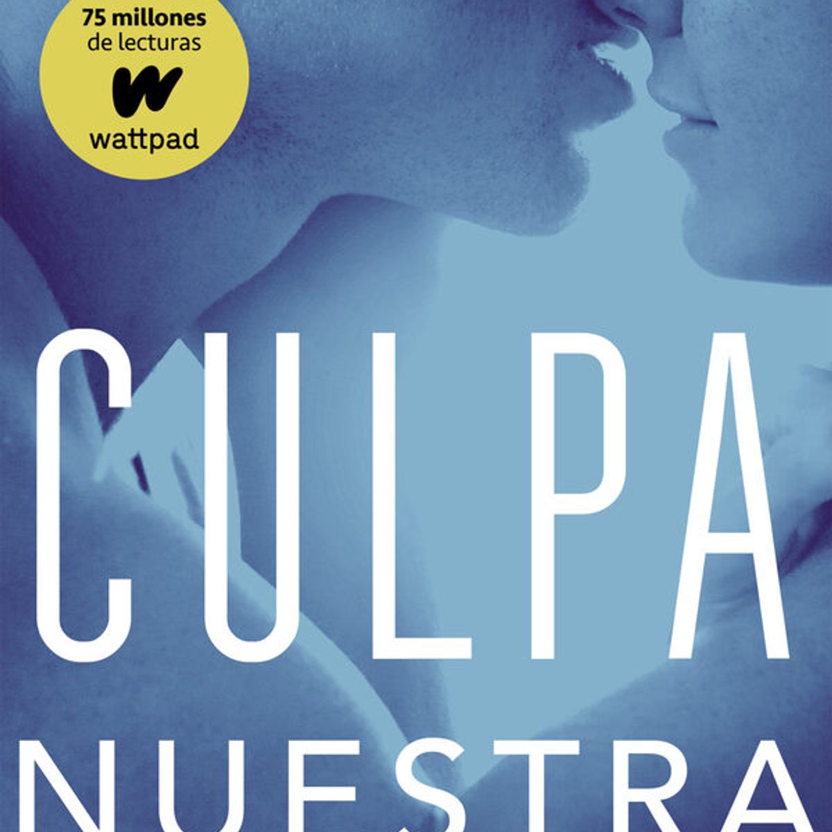 ANTARTICA LIBROS - Culpa Nuestra Culpables 3