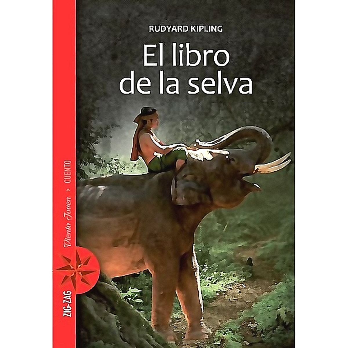 ZIG ZAG - Libro El Libro De La Selva - Kipling, Rudyard