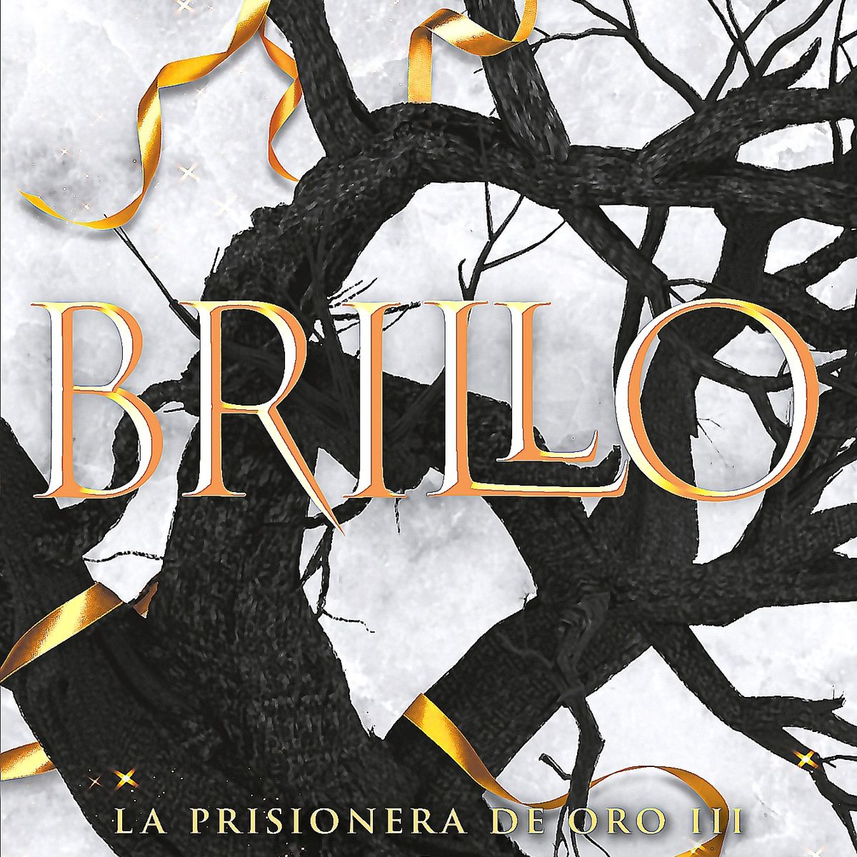 ROCA EDITORIAL - Libro Brillo (La Prisionera de Oro 3) - Raven Kennedy
