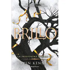 ROCA EDITORIAL - Libro Brillo (La Prisionera de Oro 3) - Raven Kennedy