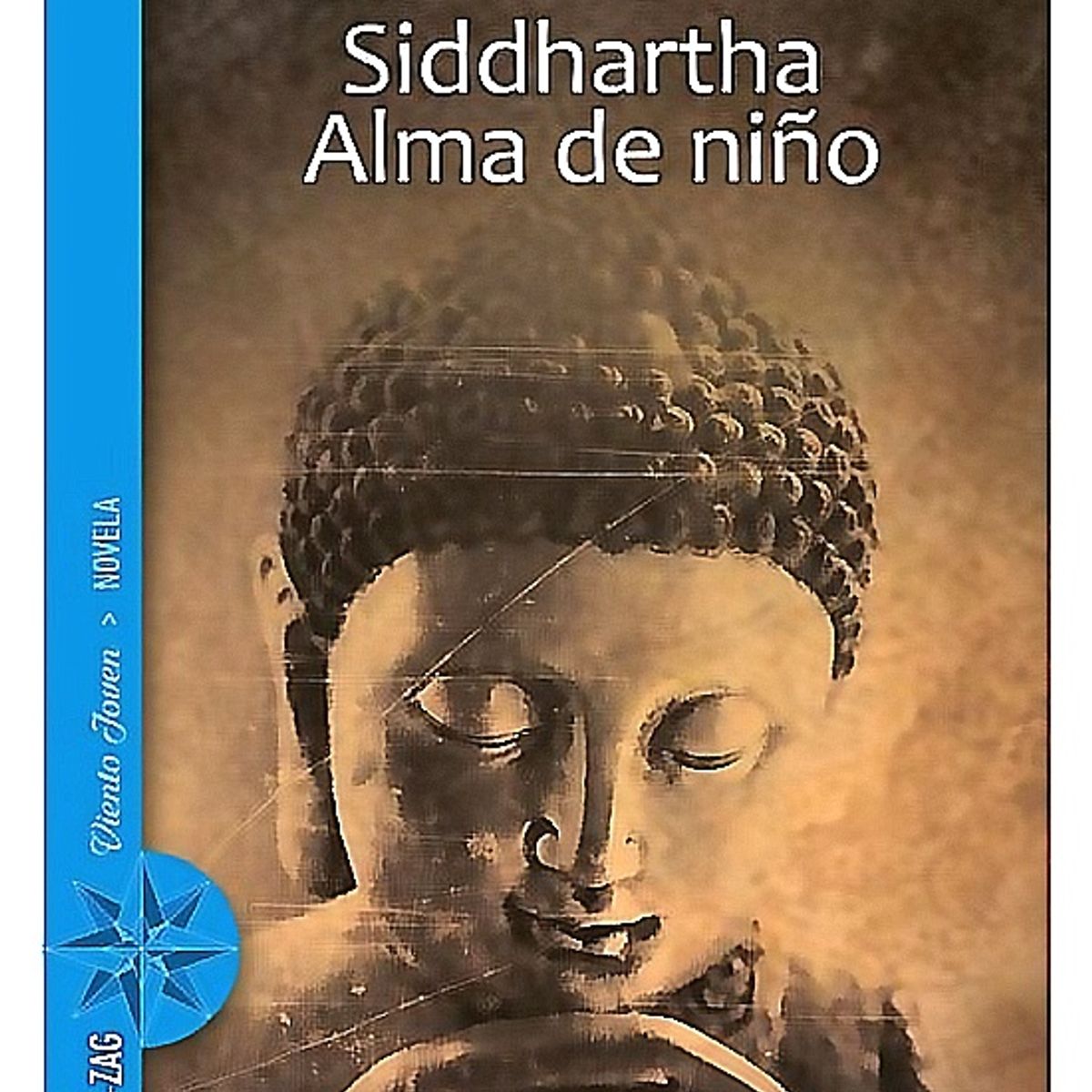 ZIG ZAG - Libro Siddhartha / Alma De Niño - Hesse, Hermann