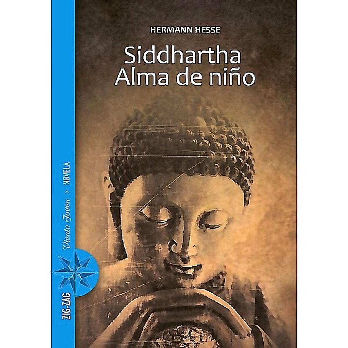 ZIG ZAG - Libro Siddhartha / Alma De Niño - Hesse, Hermann