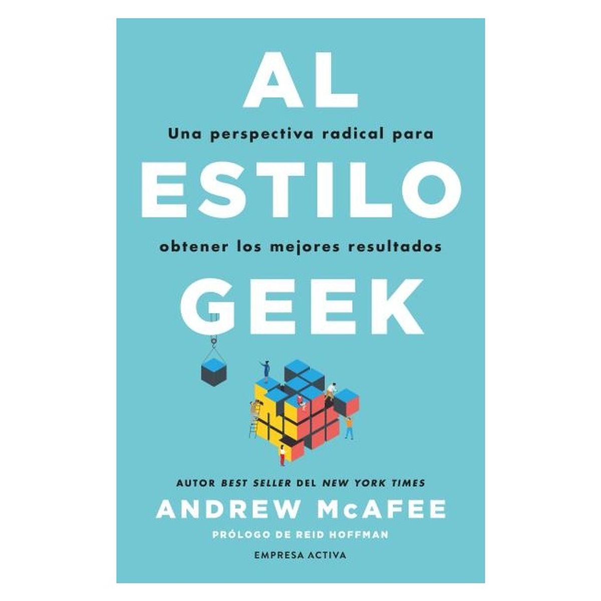HITWAY MUSIC - AL ESTILO GEEK TAPA BLANDA - ANDREW MCAFEE - LIBRO