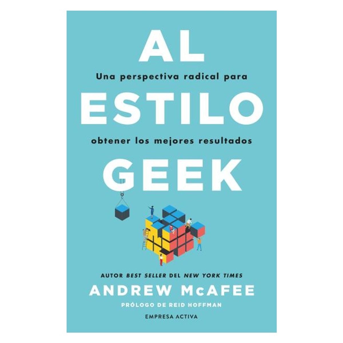 HITWAY MUSIC - AL ESTILO GEEK TAPA BLANDA - ANDREW MCAFEE - LIBRO
