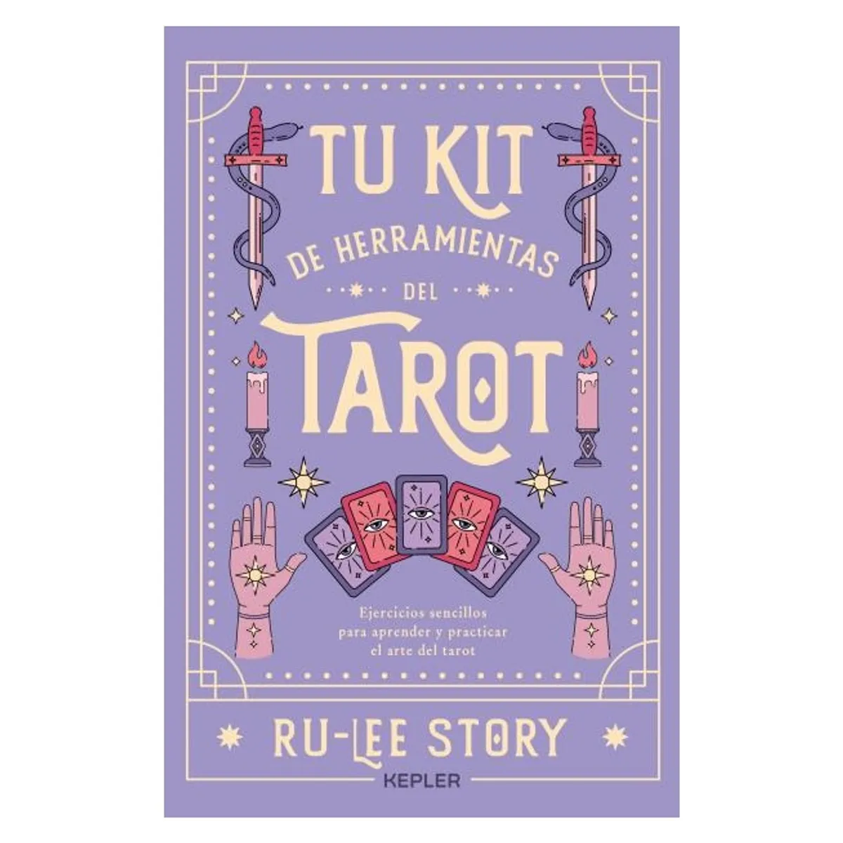 HITWAY MUSIC - TU KIT DE HERRAMIENTAS DEL TAROT TAPA BLANDA - RULEE STORY - LIBRO