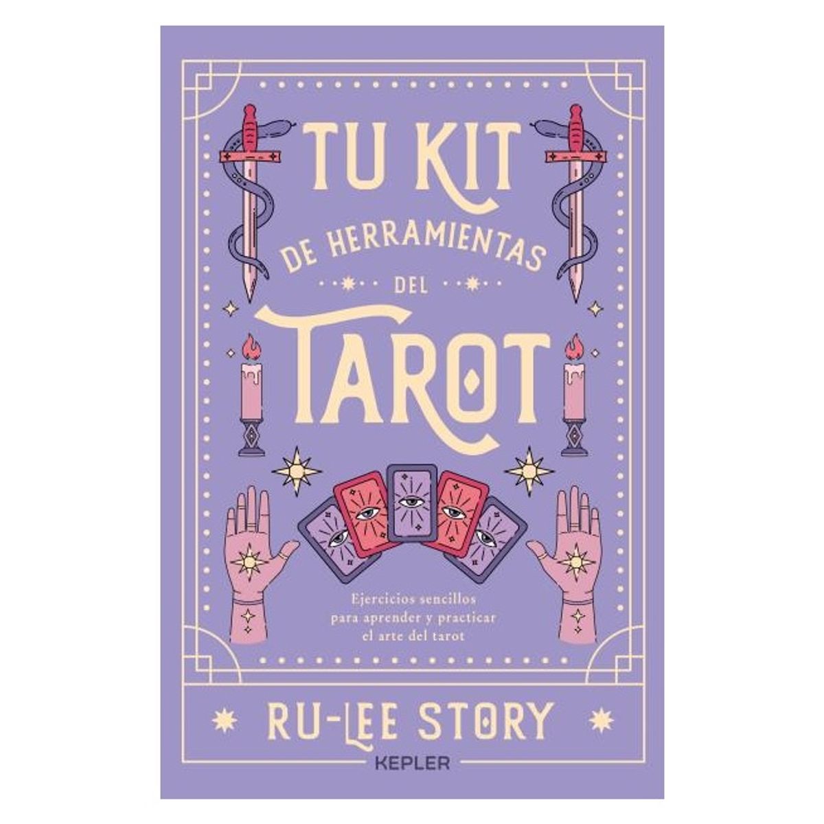 HITWAY MUSIC - TU KIT DE HERRAMIENTAS DEL TAROT TAPA BLANDA - RULEE STORY - LIBRO