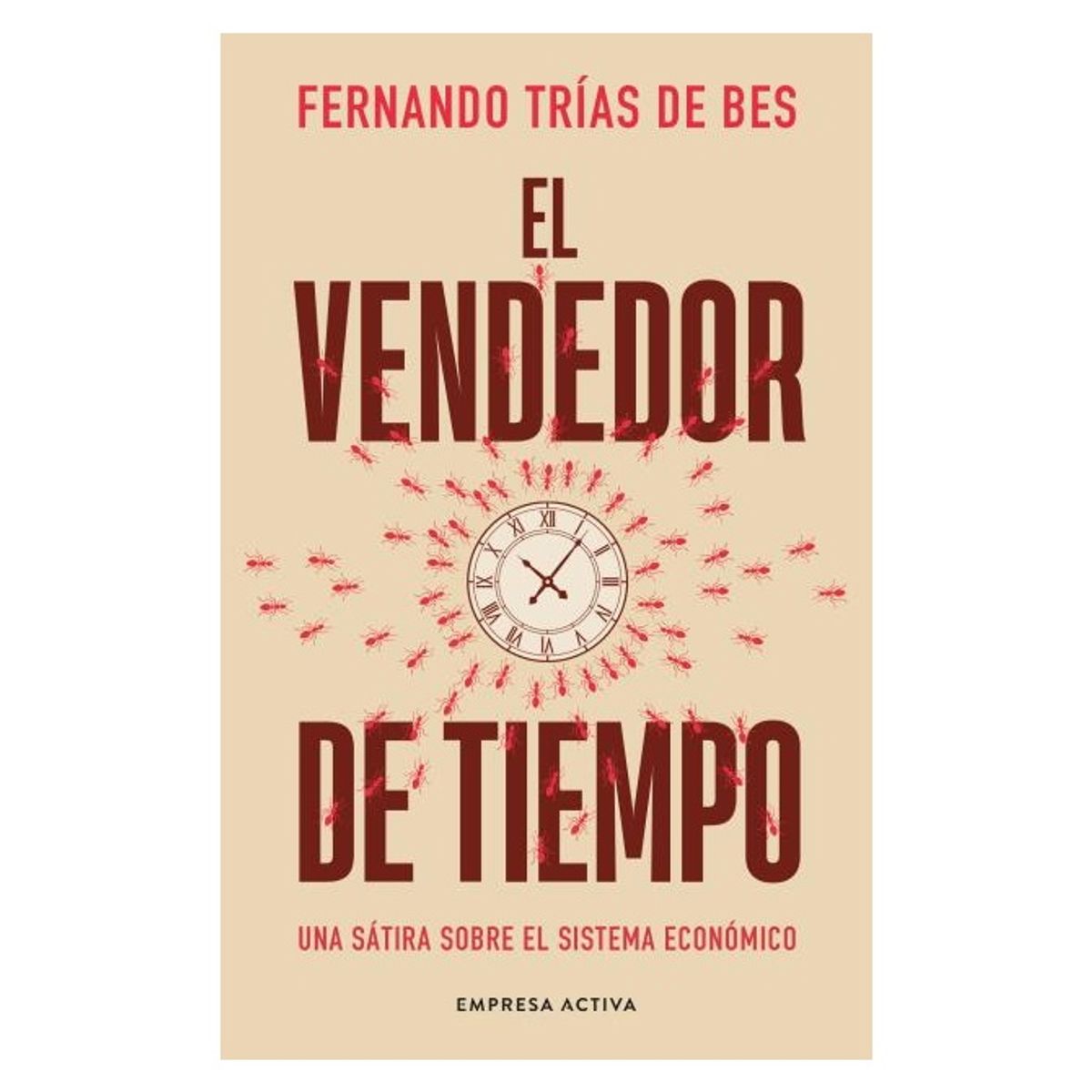 HITWAY MUSIC - EL VENDEDOR DE TIEMPO TAPA BLANDA - FERNANDO TRIAS DE BES - LIBRO