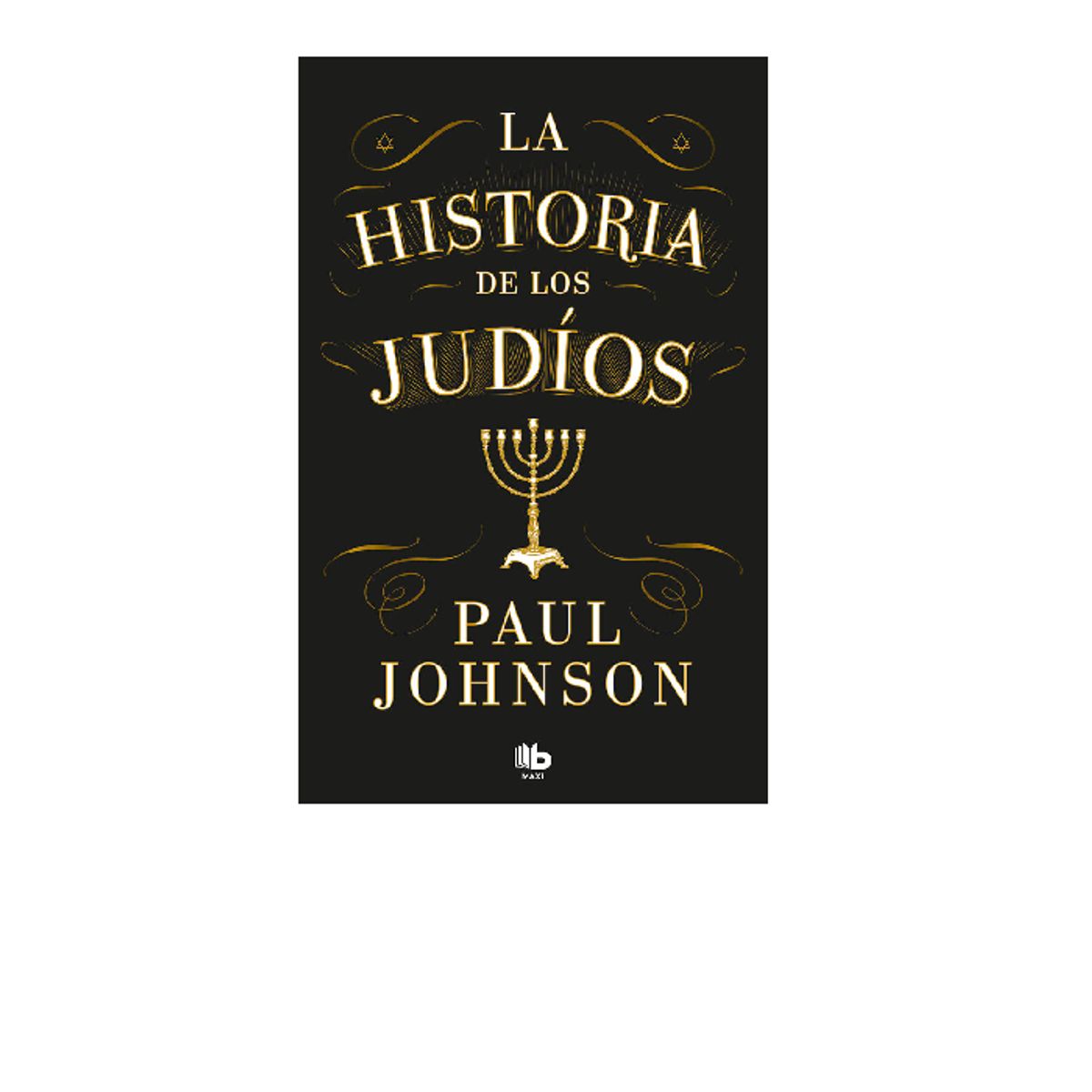B DE BOLSILLO - LA HISTORIA DE LOS JUDIOS