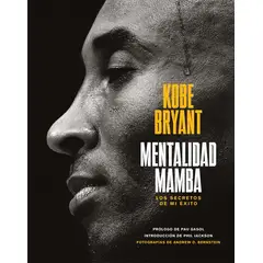 ALIENTA EDITORIAL - MENTALIDAD MAMBA BRYANT, KOBE